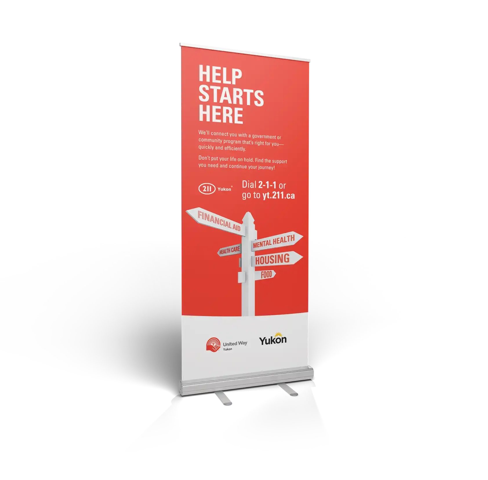 United Way Yukon 2-1-1 pull-up banner with the message “Help starts here”, featuring signposts for financial aid, health care, mental health, housing and food.